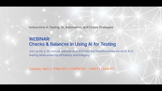 Webinar : Checks & Balances in Using AI for Testing