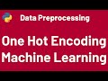 Data Preprocessing 06: One Hot Encoding python | Scikit Learn | Machine Learning
