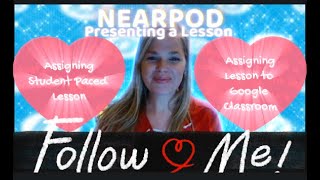 Nearpod: Assigning Student Paced Lessons
