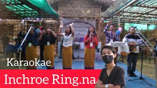 Inchroe Ring.na /Garo Gospel Karaoke