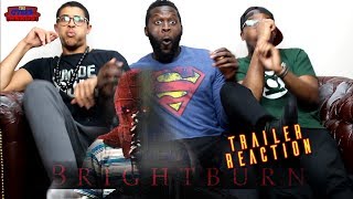 BRIGHTBURN - Official Trailer Reaction