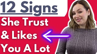 12 Signs A Girl Trusts & Likes You A Lot - She Could Seriously Be Into You (Guarded Woman)