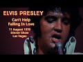 Elvis Presley - Can't Help Falling In Love - 11 Aug 1970 Dinner Show - Re-edited with Stereo audio