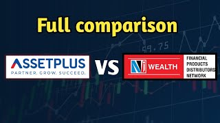 NJ Wealth vs Assetplus: Which is Better for Mutual Fund Distributors