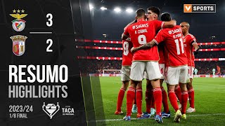 Resumo: Benfica 3-2 Braga (Taça de Portugal 23/24)