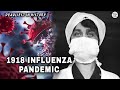 1918 INFLUENZA PANDEMIC (SPANISH FLU) - DEADLIEST PANDEMIC IN HISTORY | SCORE THE GOSPEL