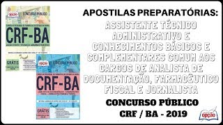 Apostilas Preparatórias Concurso Público CRF / BA - 2019 (Apostilas Opção)