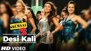 Desi Kali GolMaal 3 Full Song | Kareena, Ajay, Arshad, Tusshar