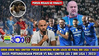 PERSIB MELAJU KE FINAL!❗️PERSIB OBOK-OBOK BALI UNITED❗️Hasil Laga Persib VS Bali Utd Leg 2!
