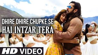 Dhire Dhire Chupke Se Intezar Tera (Official Video) Salman Khan, Pooja Hegde | Palak M | SD Gana4u