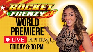 LIVE! World Premiere of Rocket Frenzy At Peppermill