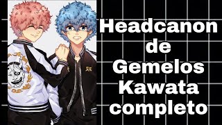 Headcanon de GEMELOS KAWATA completo 🧡-Hanabi.kuzo