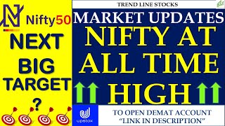 NIFTY AT ALL TIME HIGH TODAY I NIFTY NEXT BIG TARGET I MARKET LATEST UPDATES BY TREND LINE STOCKS