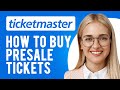 How to Buy Presale Tickets on Ticketmaster (How Do Presales Work?)