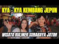 VIRAL WISATA KULINER KYA - KYA KEMBANG JEPUN  KAWASAN PECINAN SURABAYA JATIM