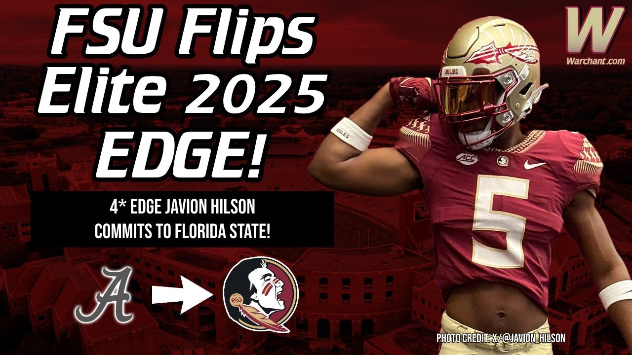 Florida State Flips 4* EDGE Javion Hilson From Alabama! | FSU Football ...