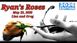 Ryan's Roses May 25, 2026 Lisa and Greg "The Amazon Gift Stalker"
