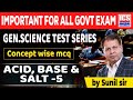 Acid, Base and Salt  (Class-5) | By Sunil Sir