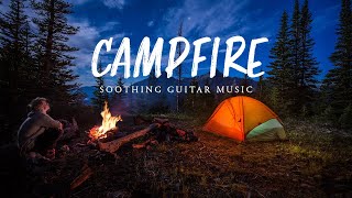 2 Hours of Relaxing Campfire Guitar Music as Background Music