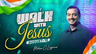 நீங்கள் விசேஷித்தவர்கள் ! | Walk with Jesus | Bro. Mohan C Lazarus | August 10