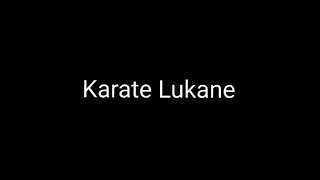 Karate Lukane \