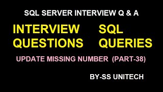 SQL Server | UPDATE MISSING VALUES in sql | Sql Server Interview Part 38