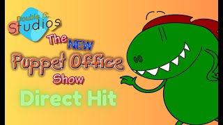 The New Puppet Office Show - Direct Hit