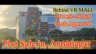 ID-179 PLOT SALE IN CHENNAI | ANNANAGAR | VGN CH-40 | VR MALL | 24FT RD | CMDA | GOOD FRONTAGE|