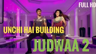 Unchi Hai Building | Judwaa 2 | Varun Dhawan | Tapsee Pannu | Jacqueline Fernandez | Meet Bros