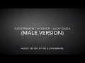 Government hooker - Lady Gaga (Male Version)