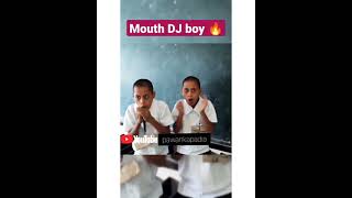 viral mouth Dj boy 👌 #shorts #pawankapadia #mouthsounds #dj