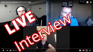 LIVE interview with Steven Glukh from HelloNote EMR for PT OT SLP