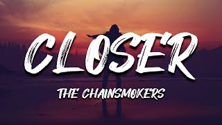 The Chainsmokers - Closer (Lyric) ft. Halsey