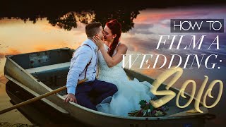 How to shoot a CINEMATIC wedding film- SOLO