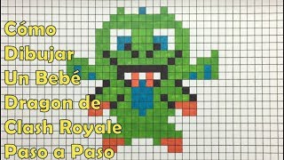 Como Dibujar Un Bebe Dragon De Clash Royale En 8 Bit O Pixel Art Tutorial Paso A Paso