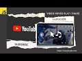 Play And Pause Video On Hover With JavaScript Like YouTube in | 3 Minutes