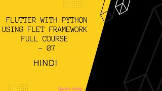 Flutter With Python using Flet Framework Full course | ProgressRing Control | Tutorial-07 | Python