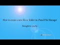 How to create a new file or folder in cPanel File Manager with The Websnoogie