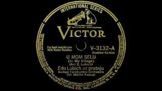 Edo Ljubić - U mom selu (1941)