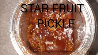 Karamanga Aachaara #🌟 StarFruitPickle #star fruit recipe