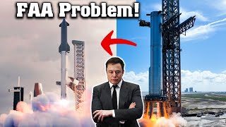 Elon Musk's Reaction... FAA Issue for Second Starship Orbital Test Flight!
