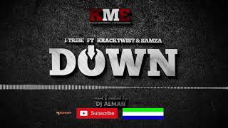 I-Tribe ft Kracktwist \u0026 Samza - Down | Official Audio 2018 🇸🇱 | Music Sparks