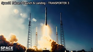 SpaceX Falcon 9 Launch & Landing  |  TRANSPORTER 3 | 4K