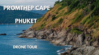 Promthep Cape, Phuket: Where the Sea Meets the Sky – Captured by Drone