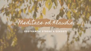 Meditace pro odstranění stresu a úzkosti