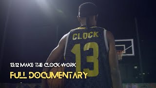 13:12 Make the Clock Work | Full Documentary