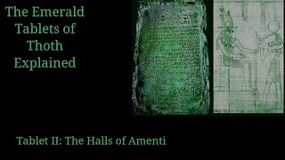 The Emerald Tablets Explained - Tablet 2, The Halls of Amenti