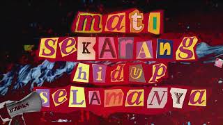 D'JENKS - MATI SEKARANG HIDUP SELAMANYA (VIDEO LYRICS)