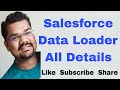 #46 Salesforce Data Loader Tutorial | How To Install on Windows | Insert,Update,Delete,Export Record