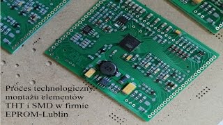 Proces technologiczny montażu elementów THT i SMD w firmie EPROM-Lublin